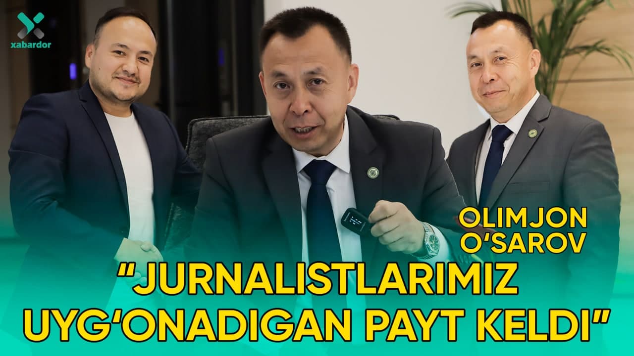 
											
											“Jurnalistlarimiz uyg‘onadigan payt keldi” – Olimjon O‘sarov
											
											