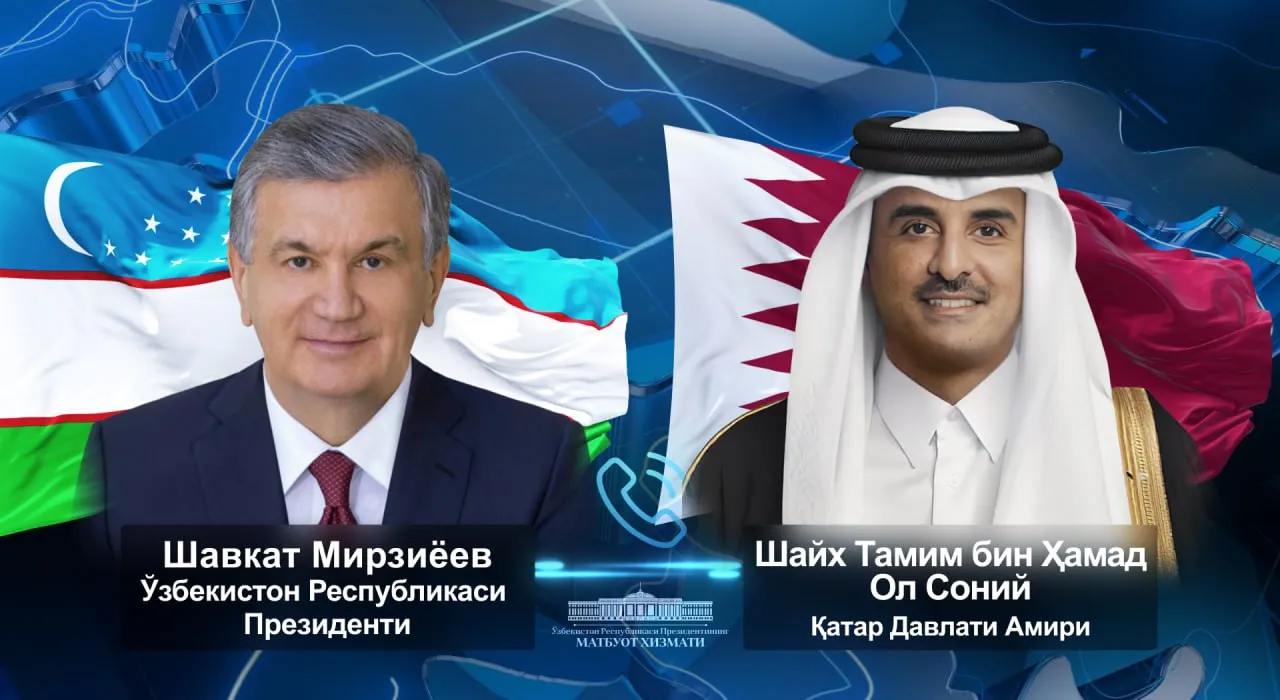 
											
											Shavkat Mirziyoyev Qatar Amiri Shayx Tamim bin Hamad Ol Soniy bilan telefon orqali muloqot qildi
											
											