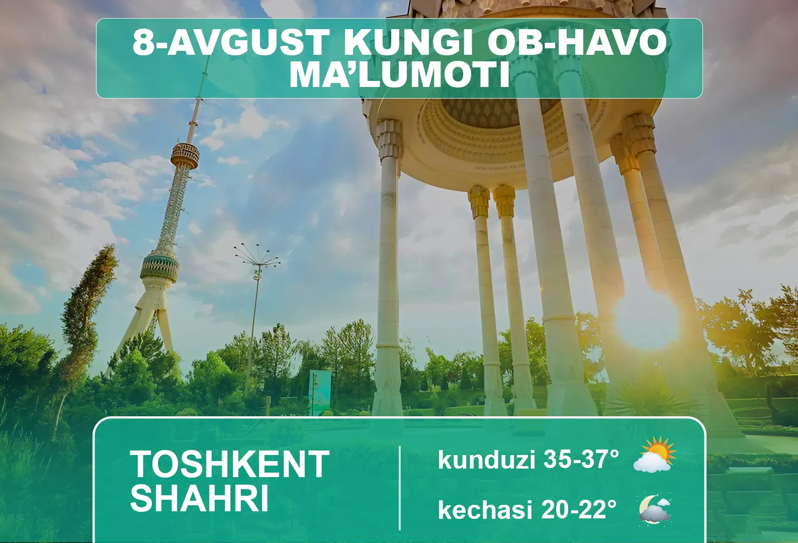 8-avgust kuni kutilayotgan ob-havo ma’lumoti