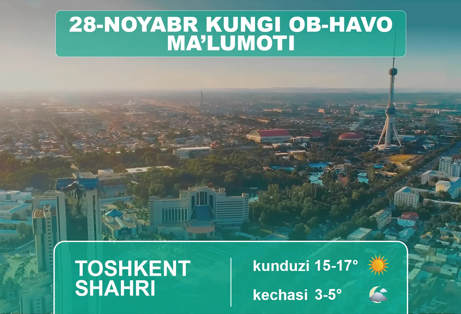 
														
														28 ноябрь куни кутилаётган об-ҳаво маълумоти
														
														