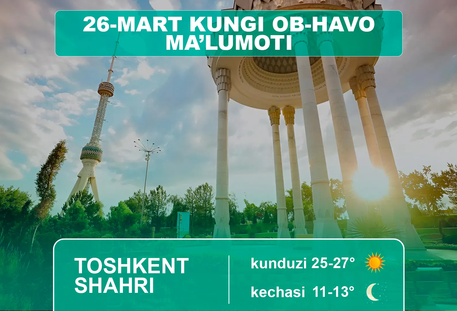 
														
														26-mart kuni O‘zbekistonda qanday ob-havo kuzatiladi?
														
														