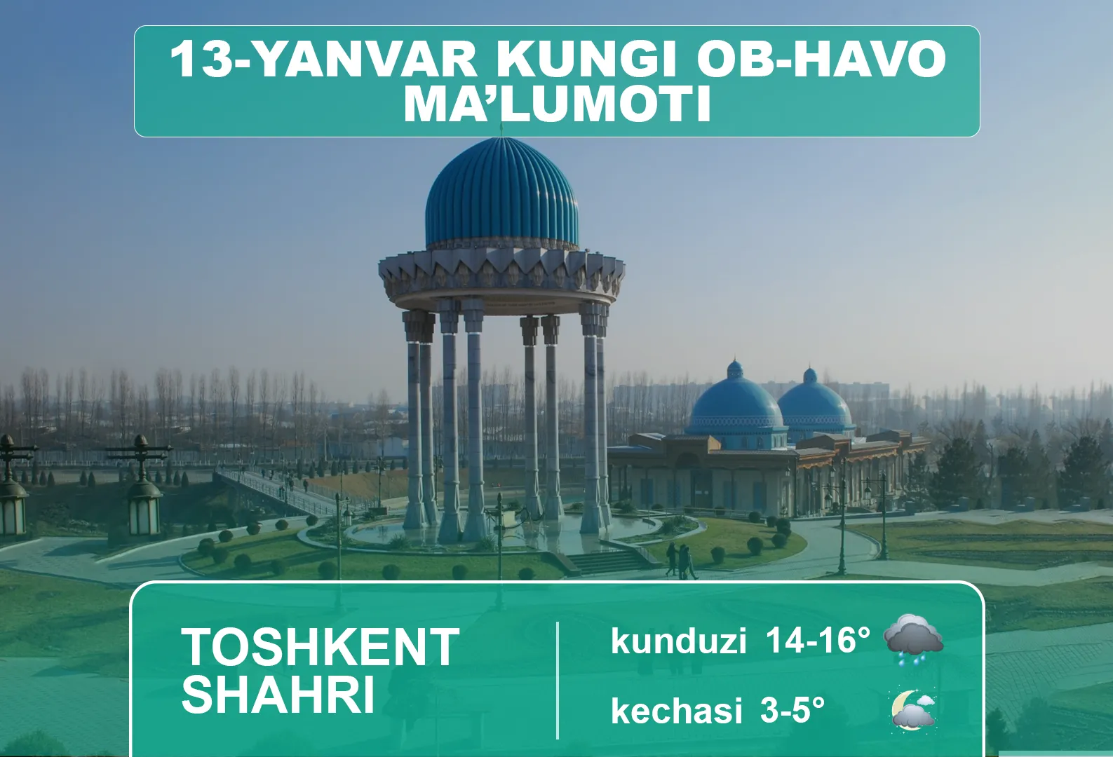 
														
														13-yanvar kungi ob-havo ma’lumoti
														
														