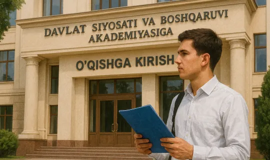 
														
														Давлат сиёсати ва бошқаруви академиясига олий таълимдан кейинги таълимга қабул тартиби тасдиқланди
														
														